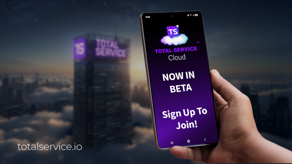 Hand holding smartphone displaying Total Service Cloud app with "NOW IN BETA" and "Sign Up To Join!" text, against a city skyline background.